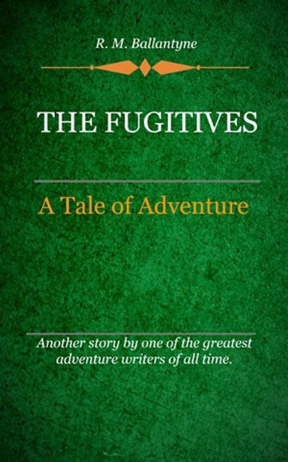 Big bigCover of The Fugitives