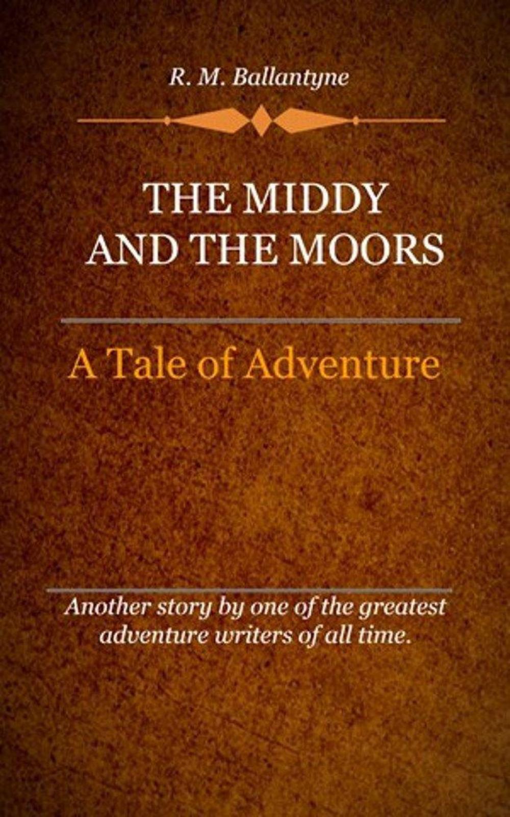 Big bigCover of The Middy and the Moors