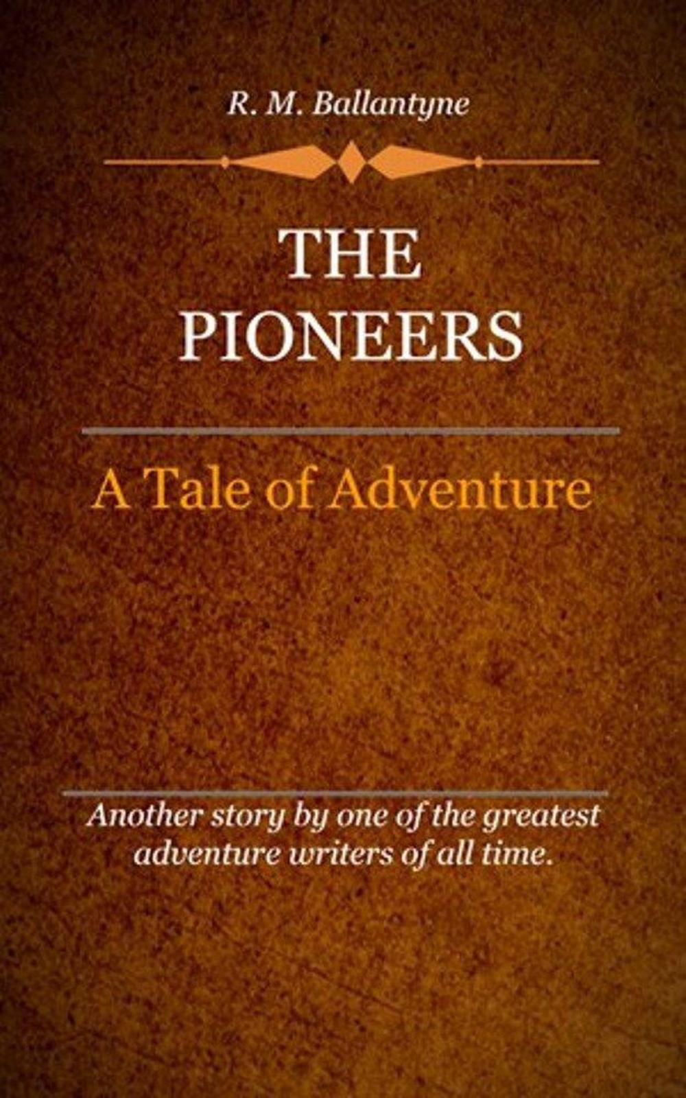 Big bigCover of The Pioneers