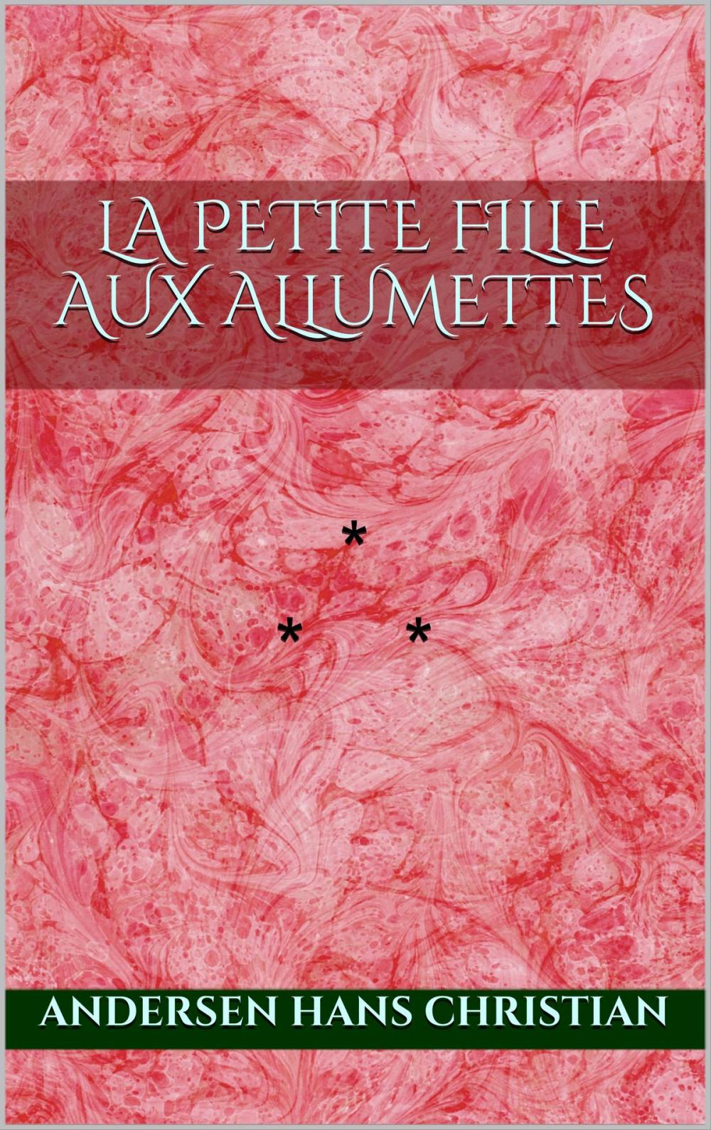 Big bigCover of La petite fille aux allumettes