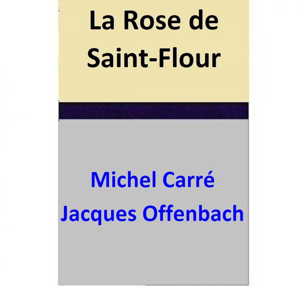 Big bigCover of La Rose de Saint-Flour