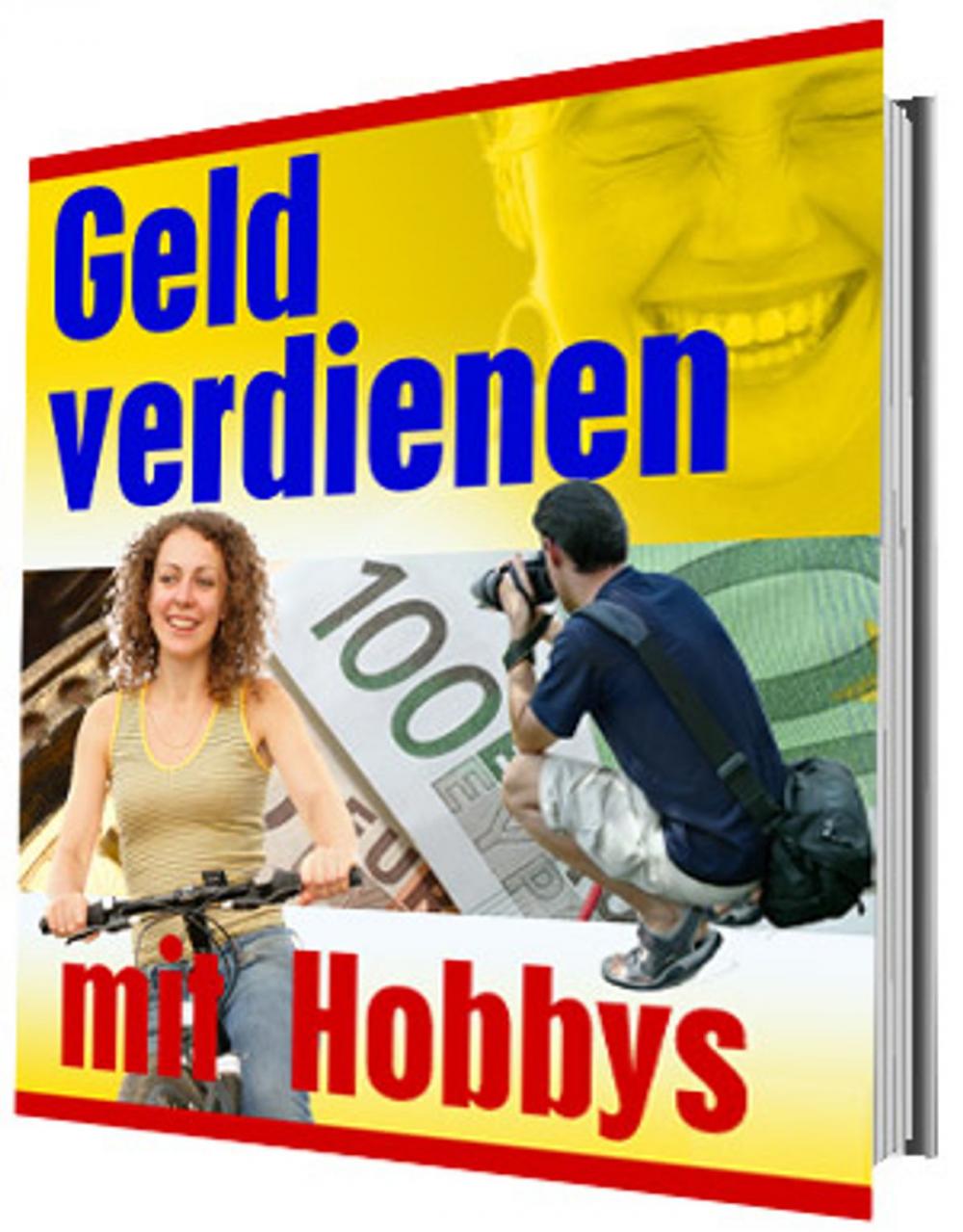 Big bigCover of Geld verdienen mit Hobbys