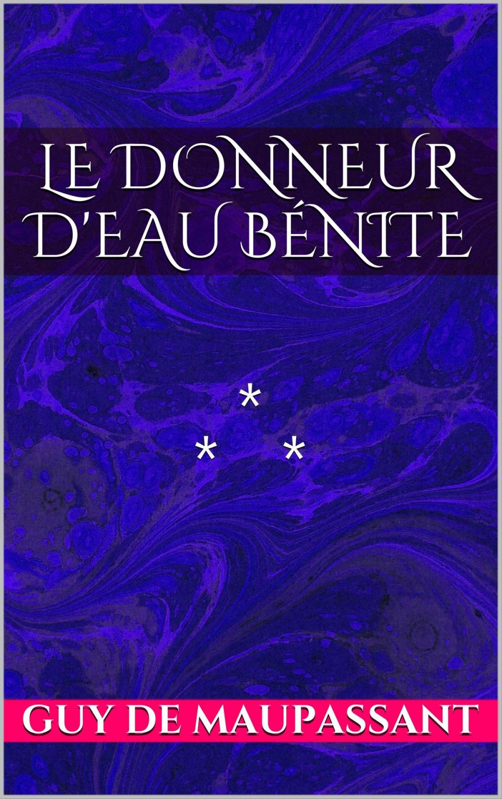 Big bigCover of Le Donneur d'eau bénite