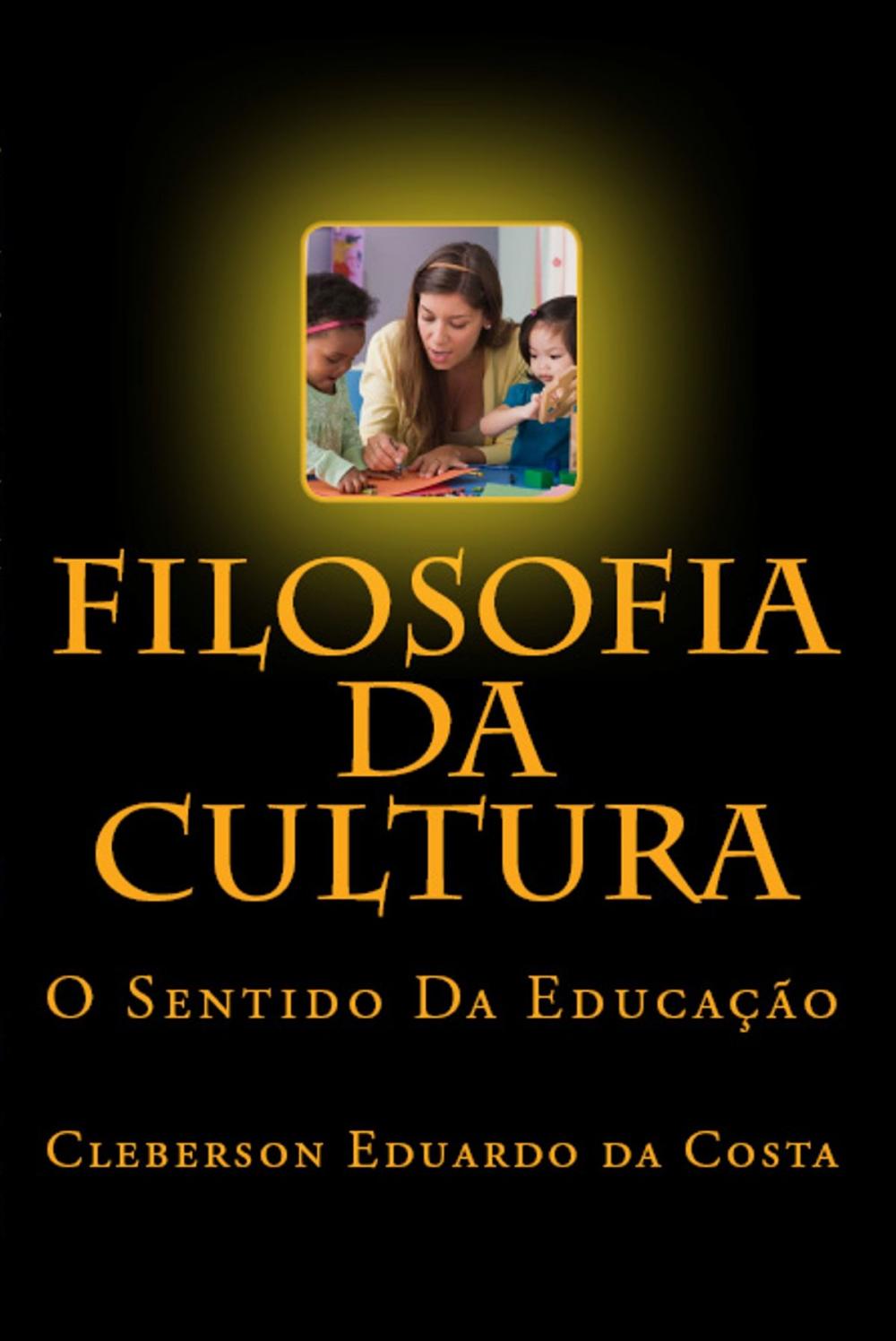 Big bigCover of Filosofia Da Cultura