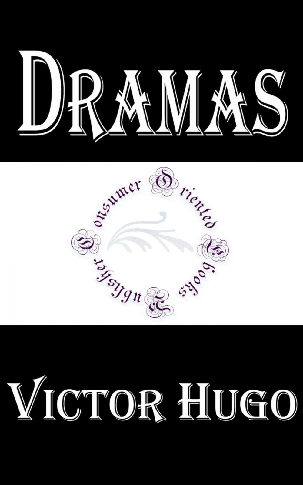 Big bigCover of Dramas of Victor Hugo