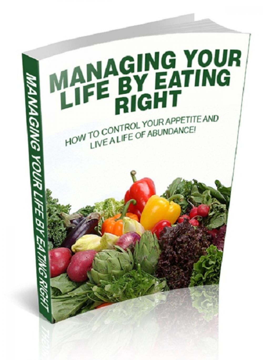 Big bigCover of Managing Your Life By Eating Right