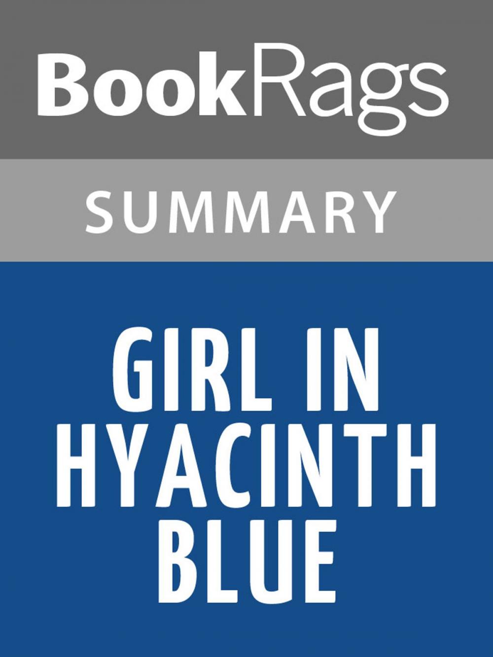 Big bigCover of Girl in Hyacinth Blue by Susan Vreeland l Summary & Study Guide