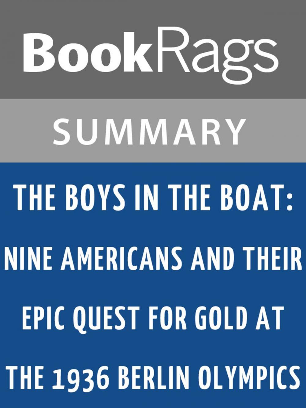 Big bigCover of The Boys in the Boat by Daniel James Brown l Summary & Study Guide