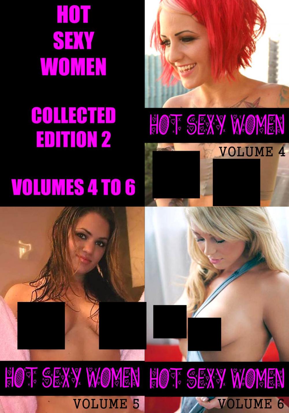 Big bigCover of Hot Sexy Women Collected Edition 2 - Volumes 4 to 6 - A sexy photo book