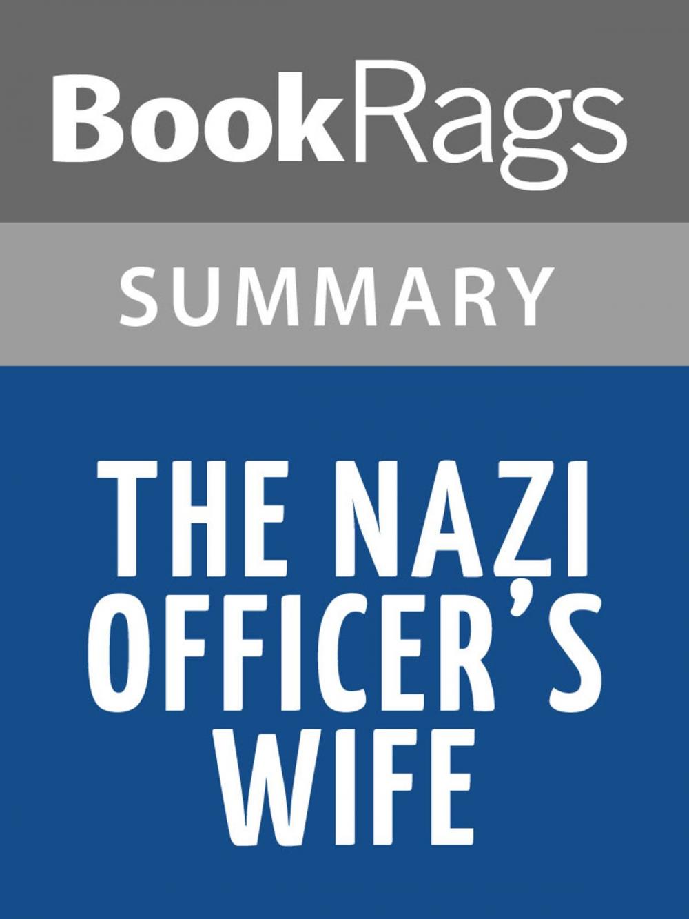 Big bigCover of The Nazi Officer's Wife by Edith H. Beer l Summary & Study Guide