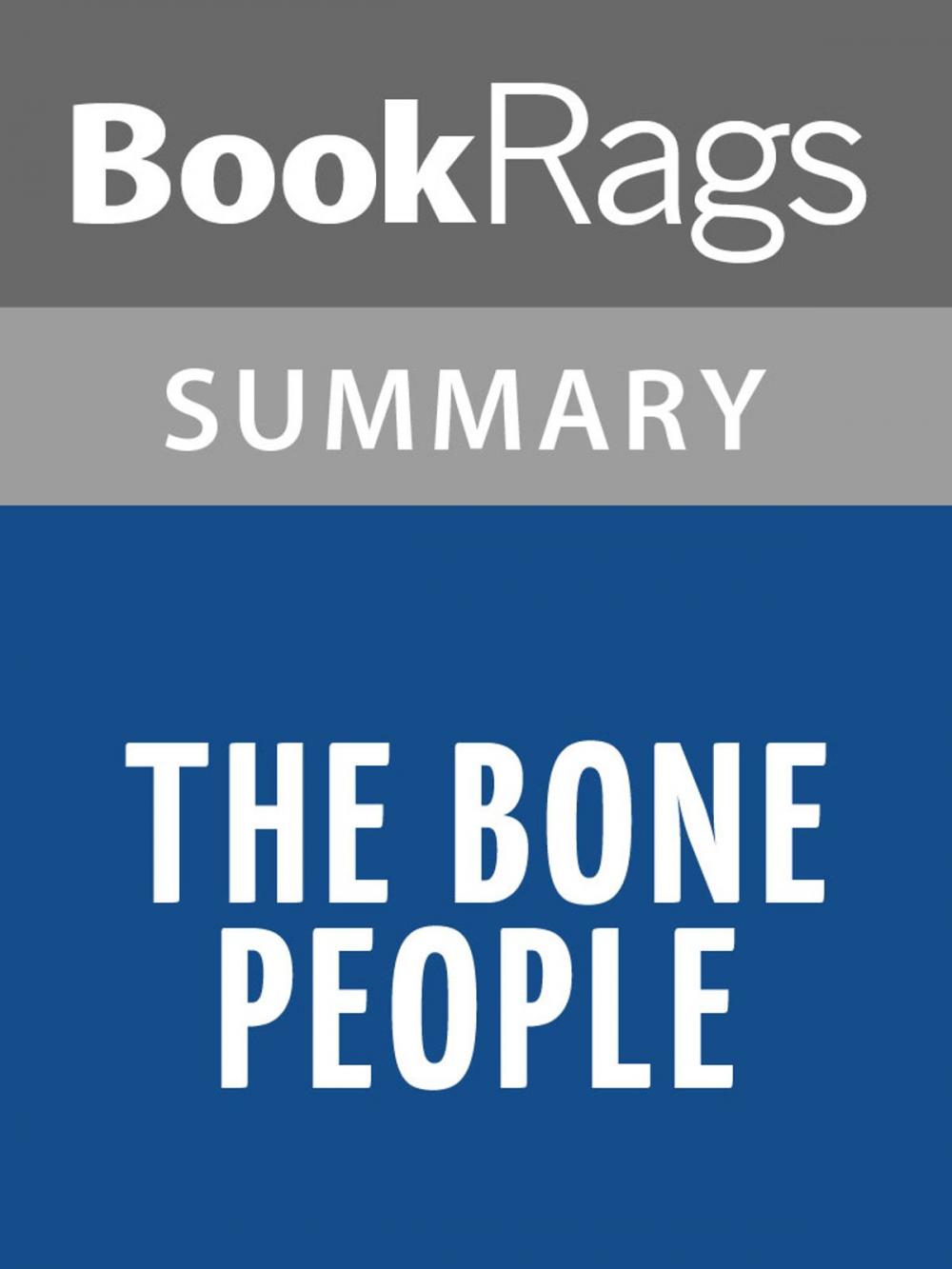 Big bigCover of The Bone People by Keri Hulme l Summary & Study Guide