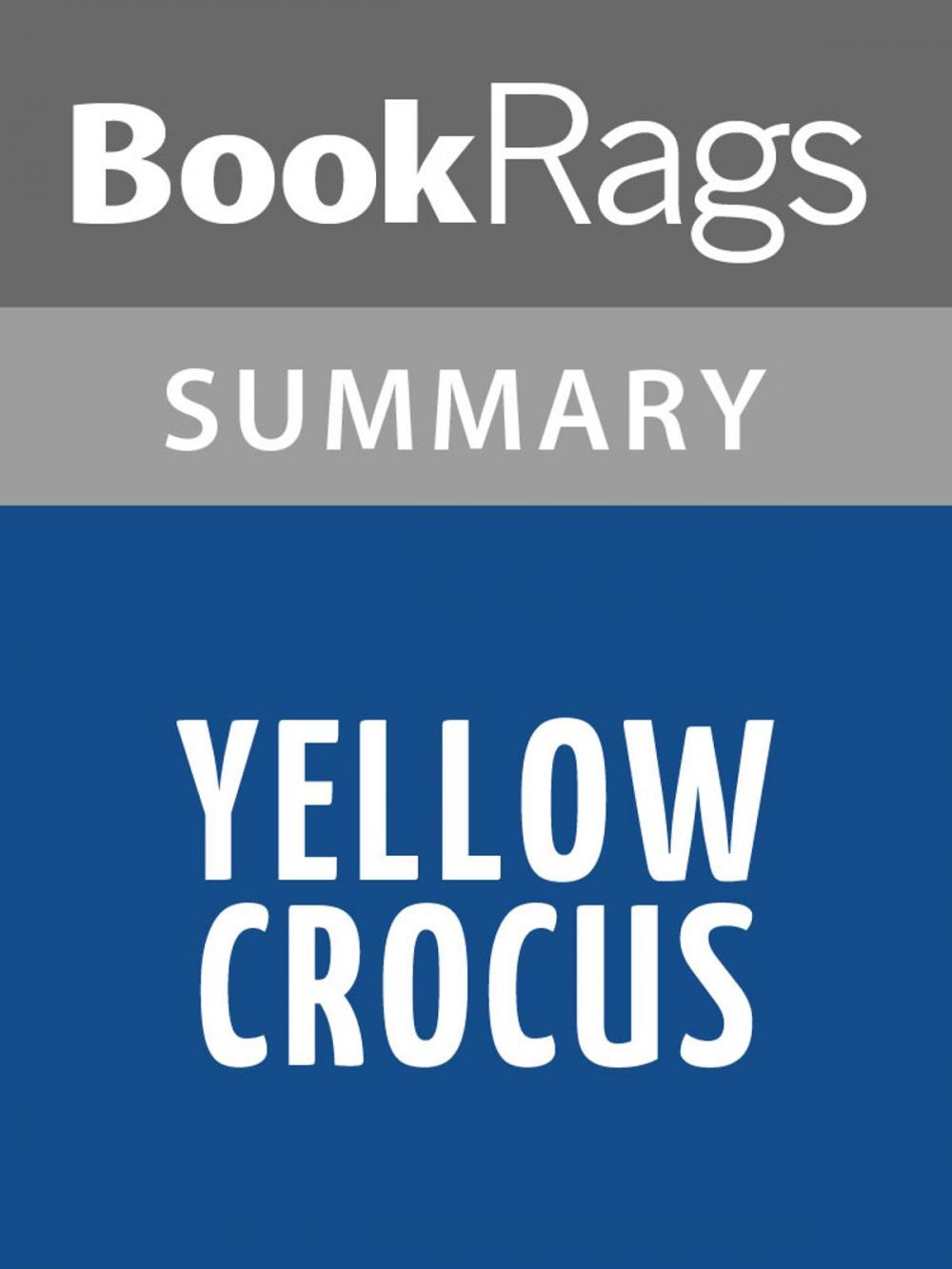 Big bigCover of Yellow Crocus by Laila Ibrahim l Summary & Study Guide