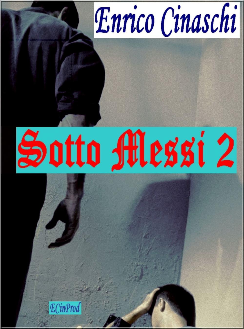 Big bigCover of Sotto Messi 2