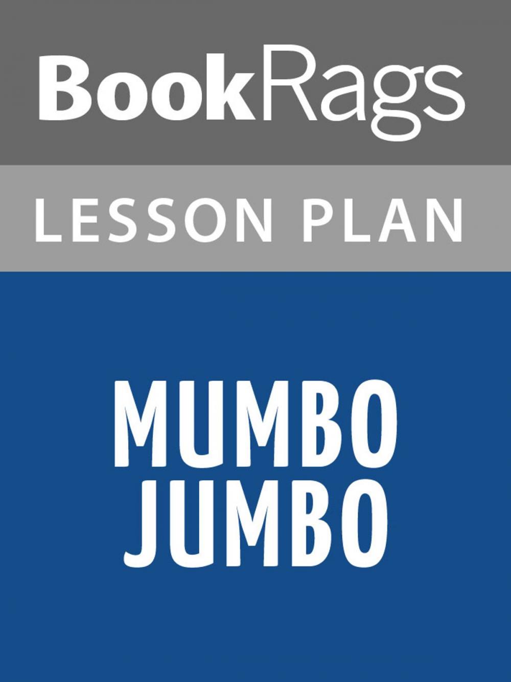 Big bigCover of Mumbo Jumbo Lesson Plans