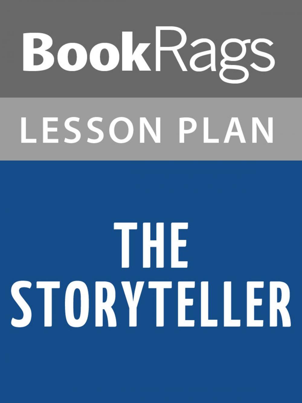 Big bigCover of The Storyteller Lesson Plans