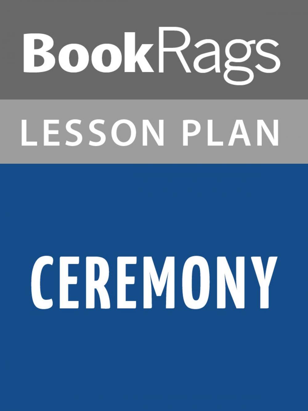 Big bigCover of Ceremony Lesson Plans