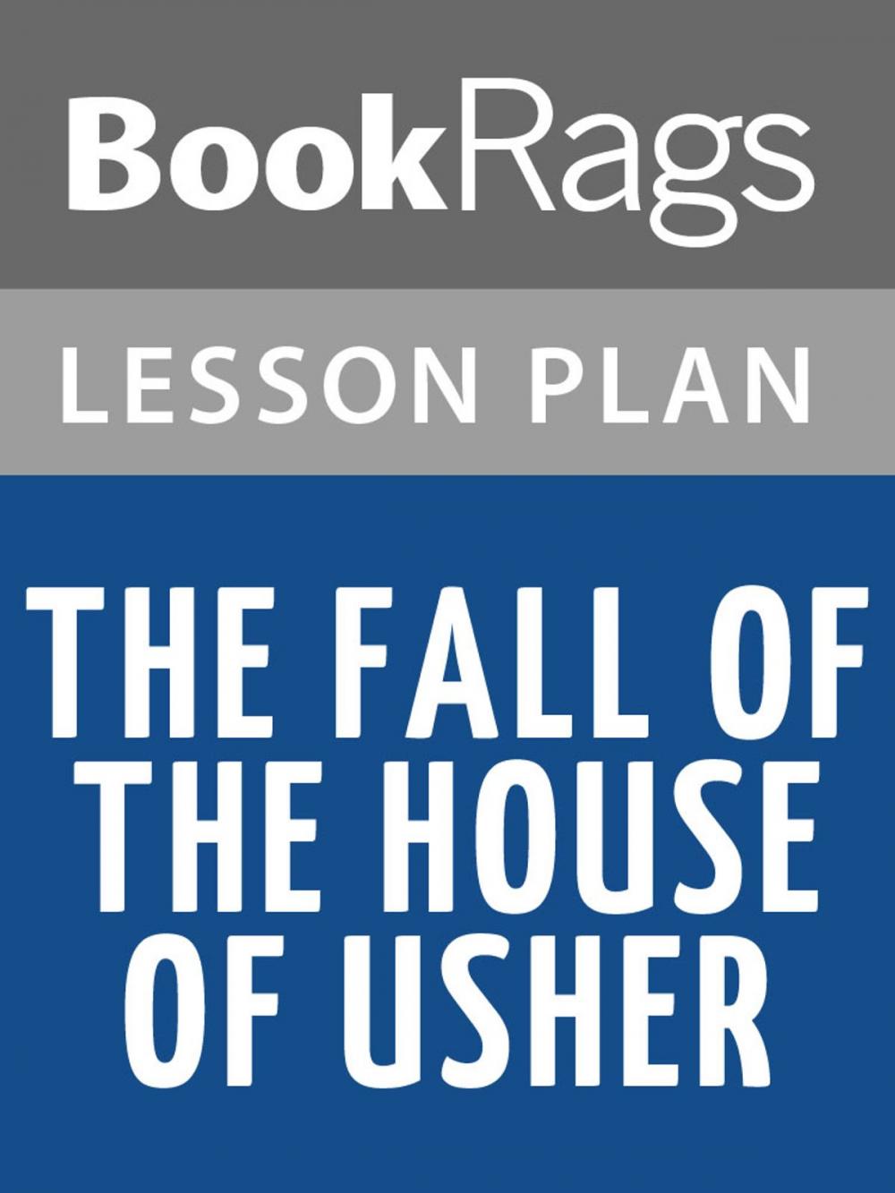 Big bigCover of The Fall of the House of Usher Lesson Plans