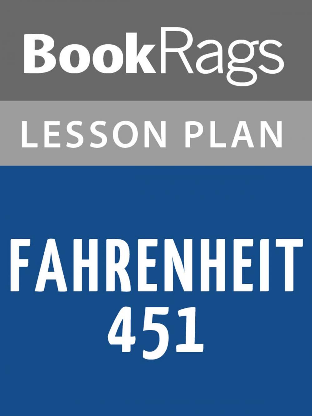 Big bigCover of Fahrenheit 451 Lesson Plans