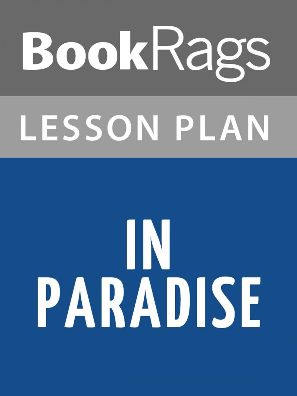 Big bigCover of In Paradise Lesson Plans