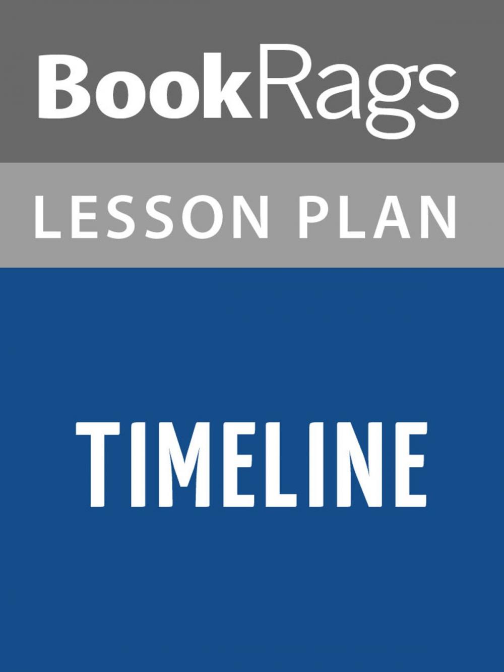 Big bigCover of Timeline Lesson Plans