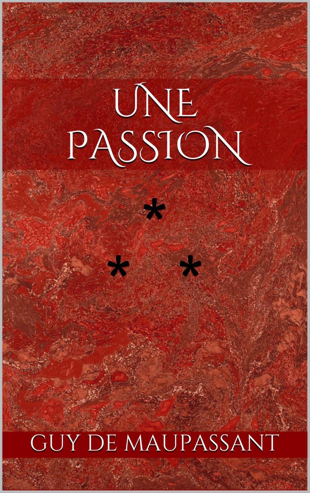 Big bigCover of Une passion