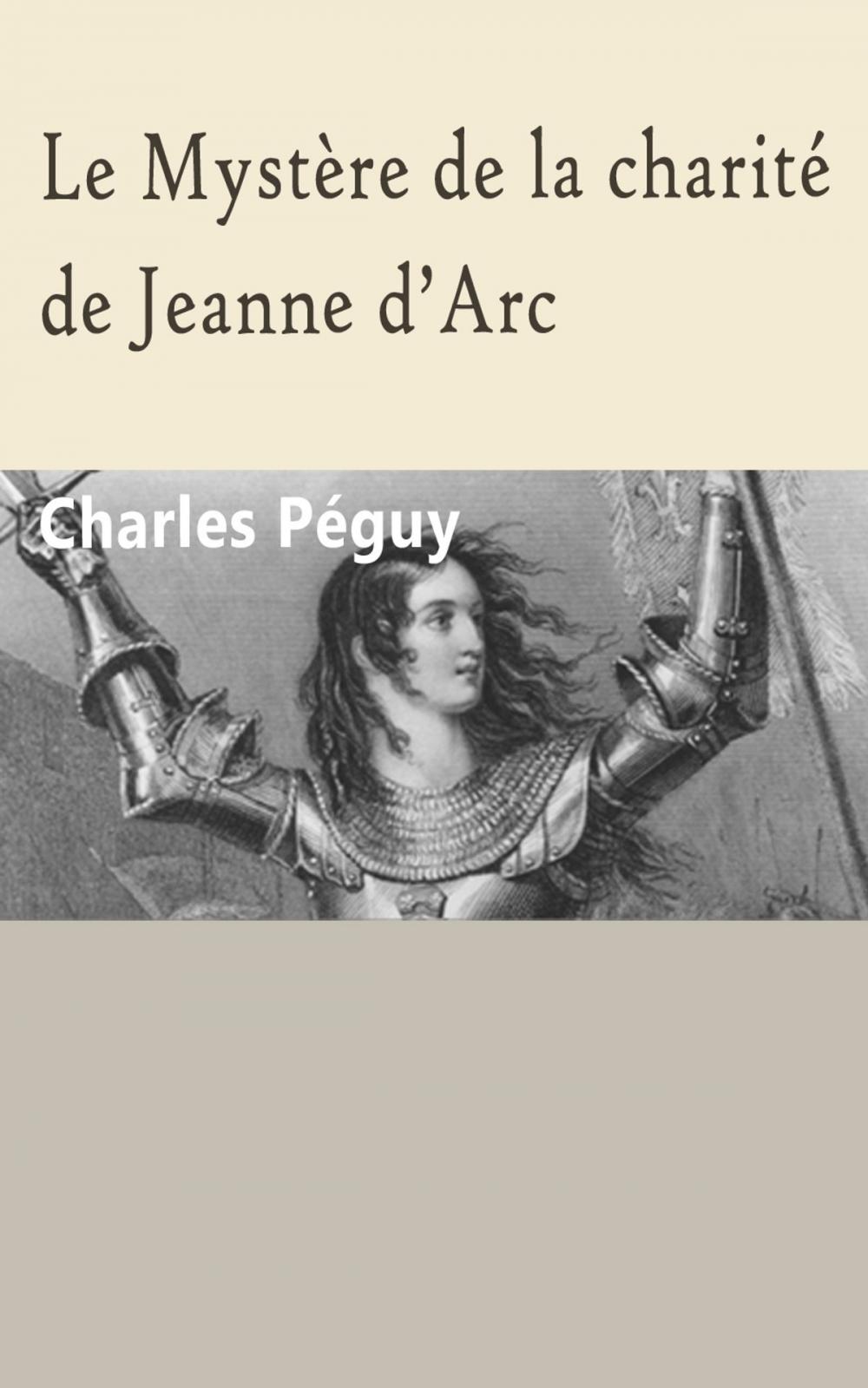 Big bigCover of Le Mystère de la charité de Jeanne d’Arc