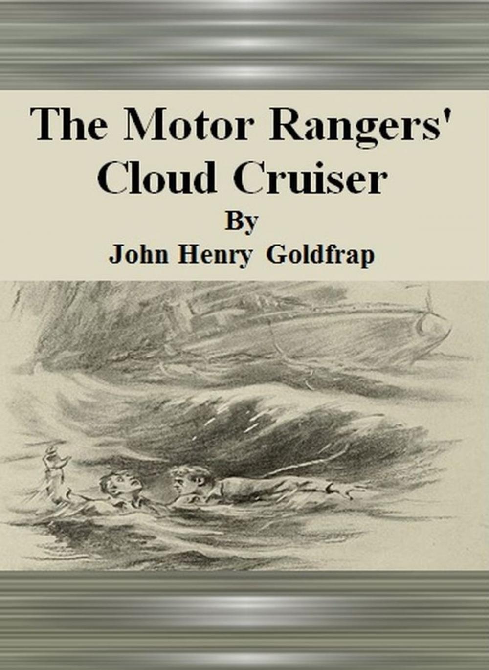 Big bigCover of The Motor Rangers' Cloud Cruiser