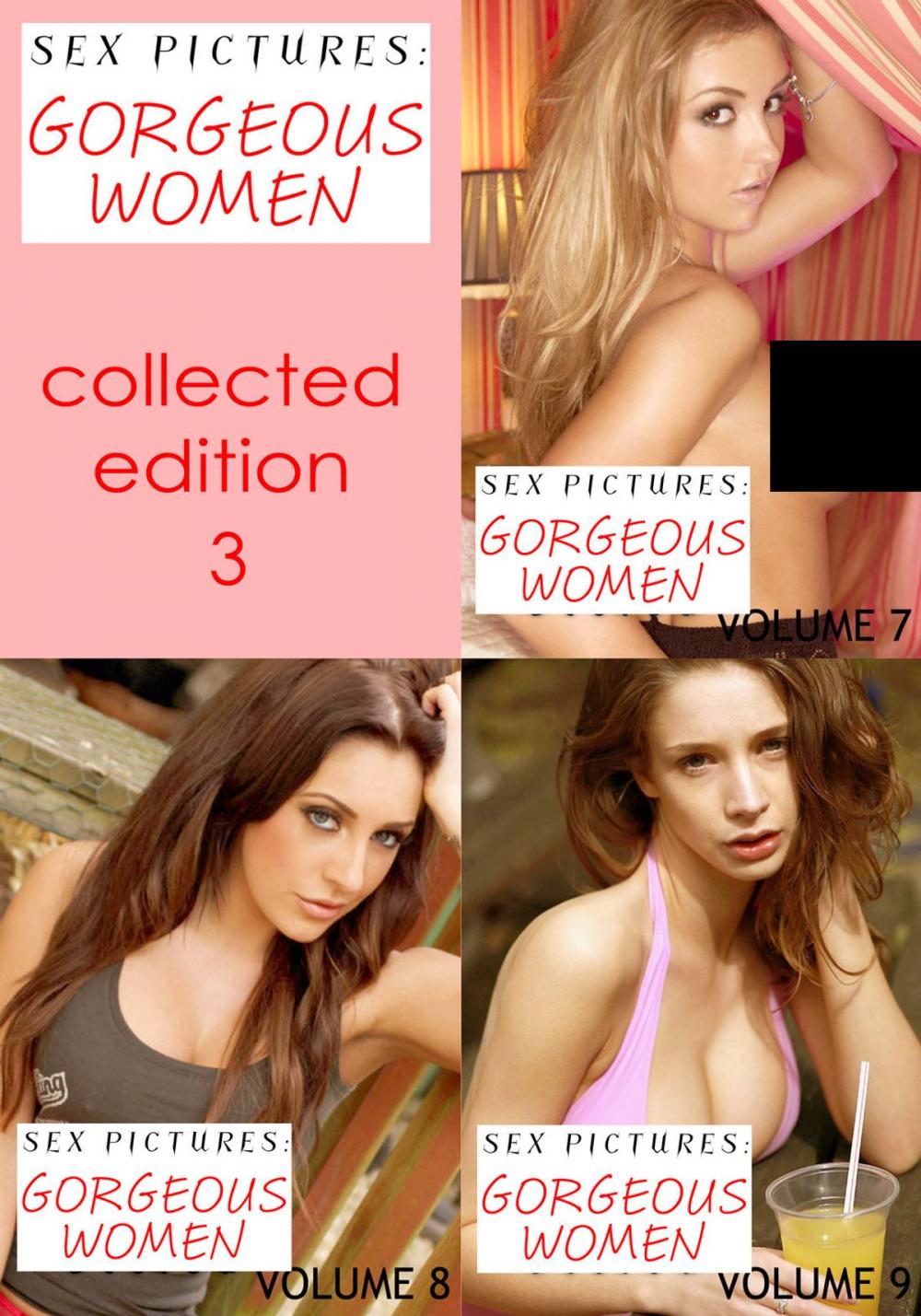 Big bigCover of Sex Pictures : Gorgeous Women Collected Edition 3 - Volumes 7-9