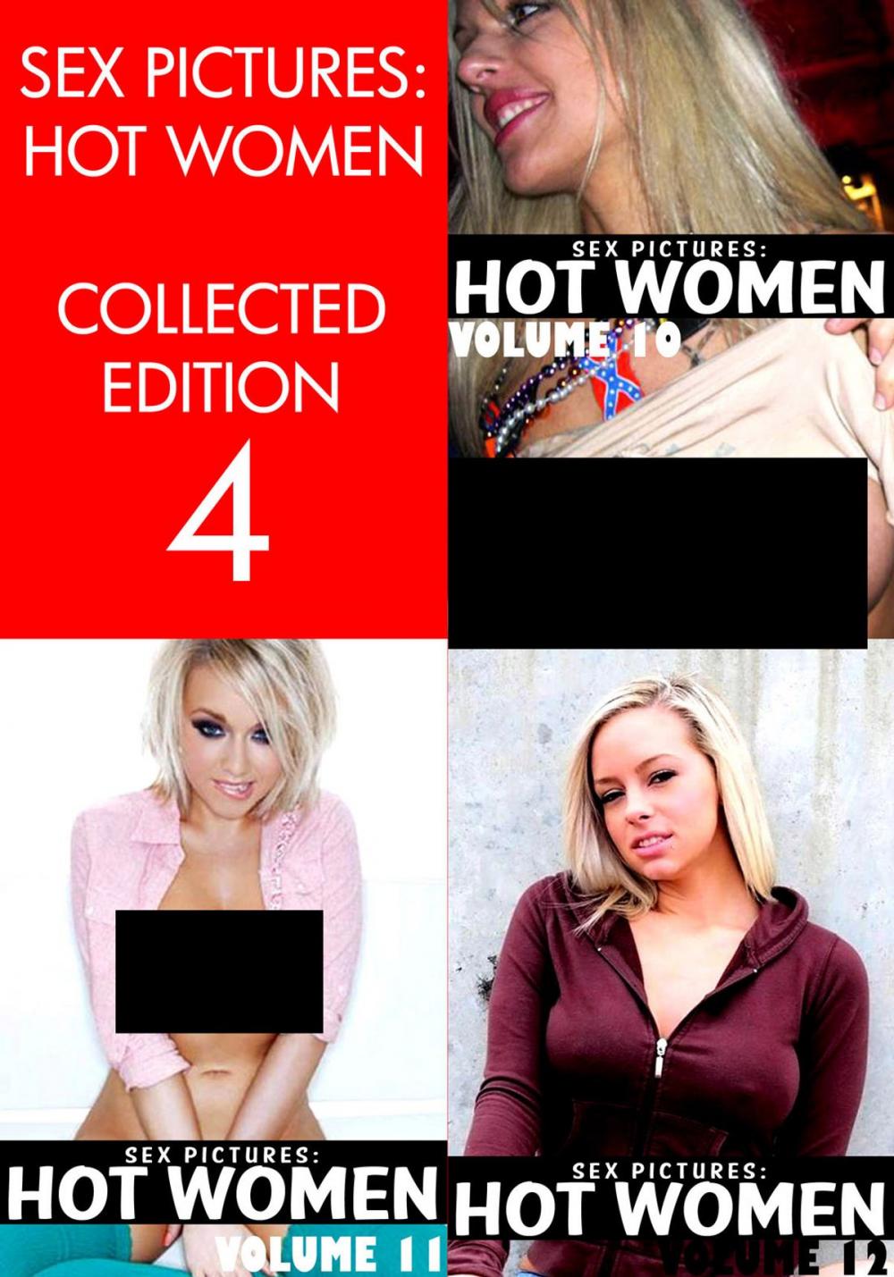 Big bigCover of Sex Pictures : Hot Women Collected Edition 4 - Volumes 10-12