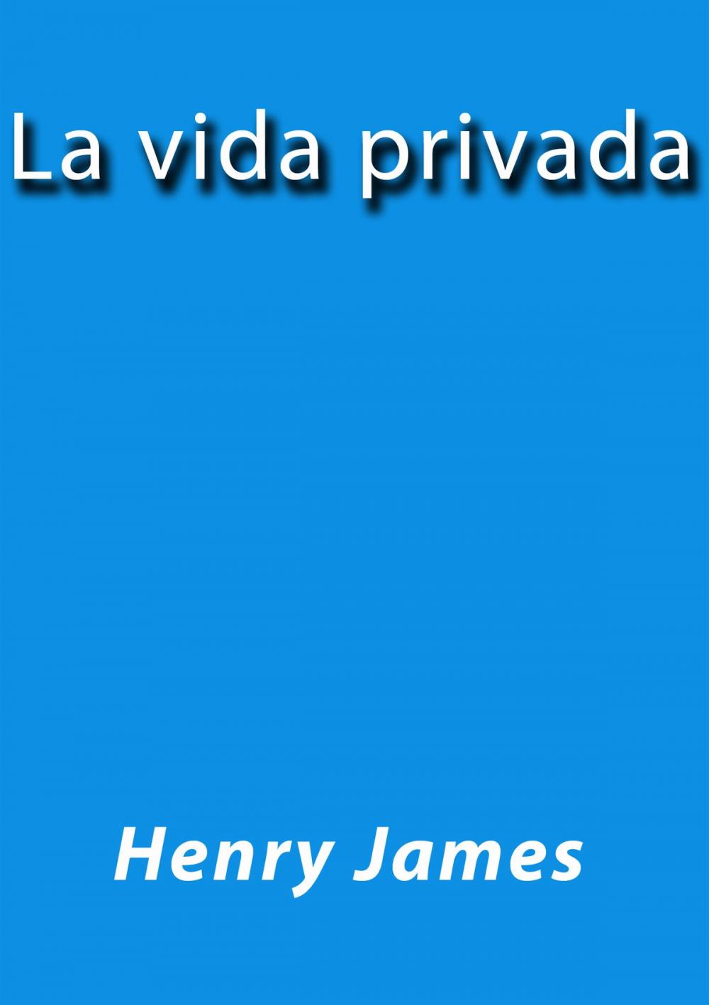 Big bigCover of La vida privada