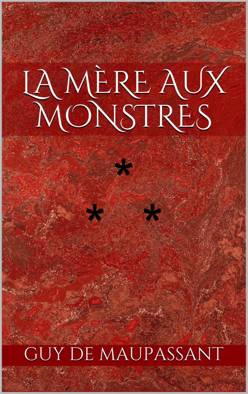 Big bigCover of La Mère aux monstres