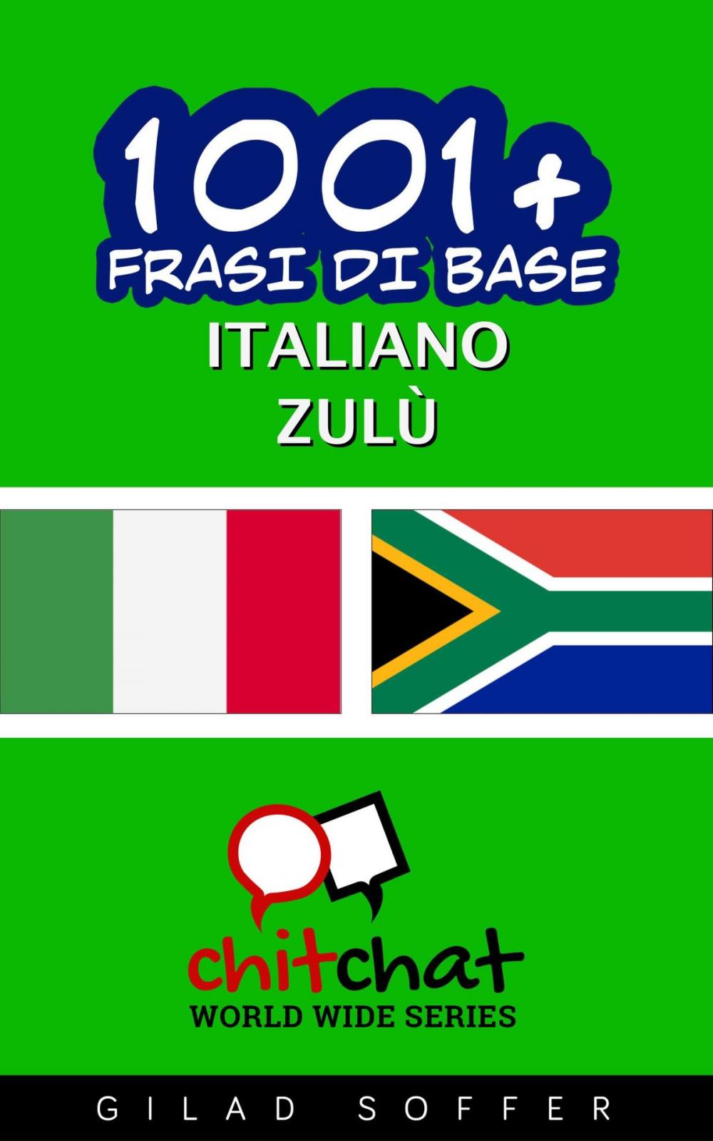 Big bigCover of 1001+ Frasi di Base Italiano - zulù