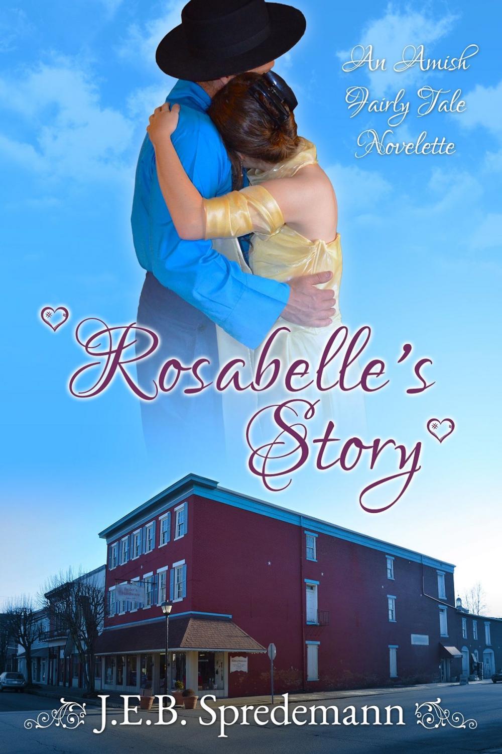 Big bigCover of Rosabelle's Story - An Amish Fairly Tale Novelette