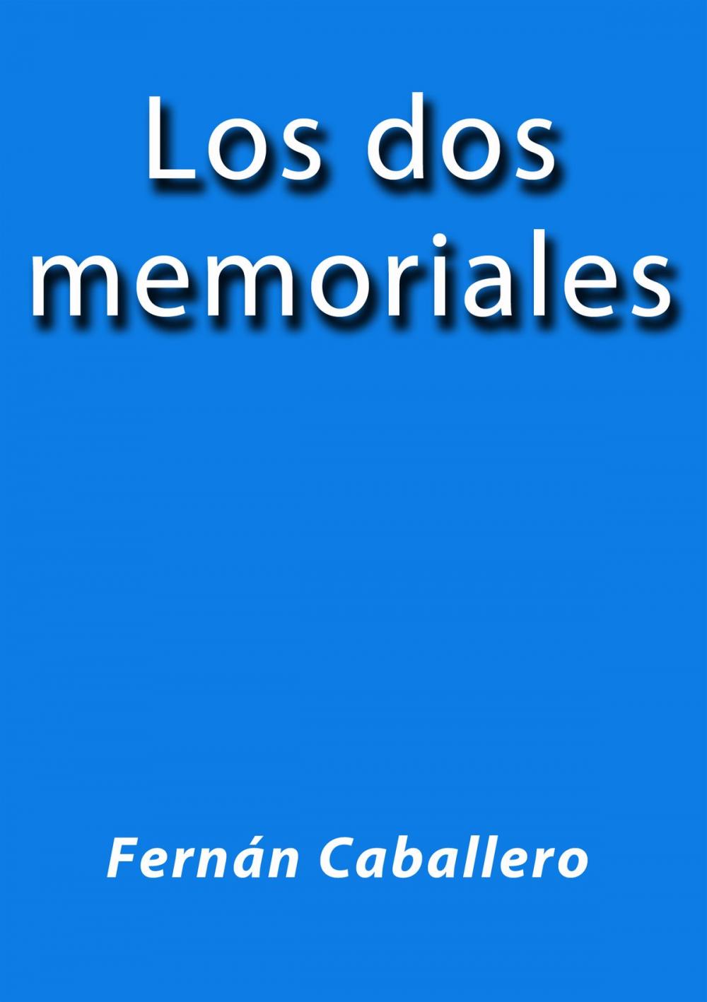 Big bigCover of Los dos memoriales