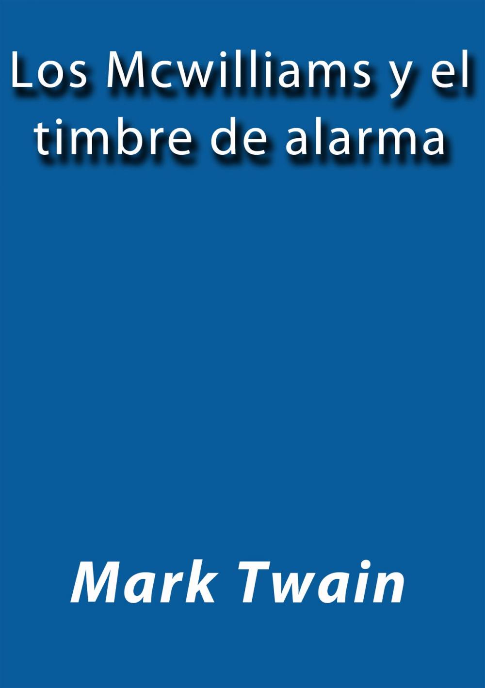 Big bigCover of Los McWilliams y el timbre de alarma