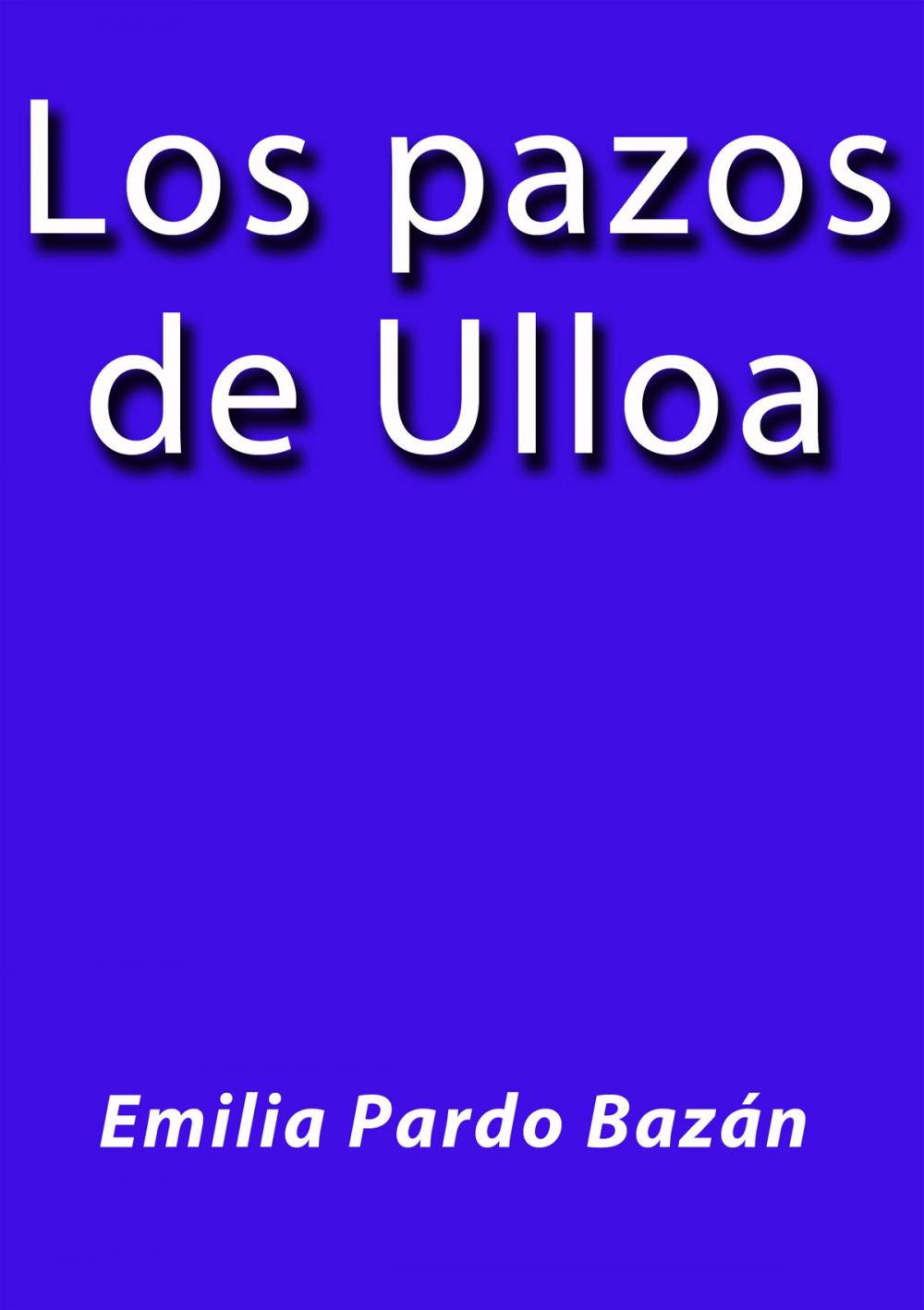 Big bigCover of Los pazos de Ulloa