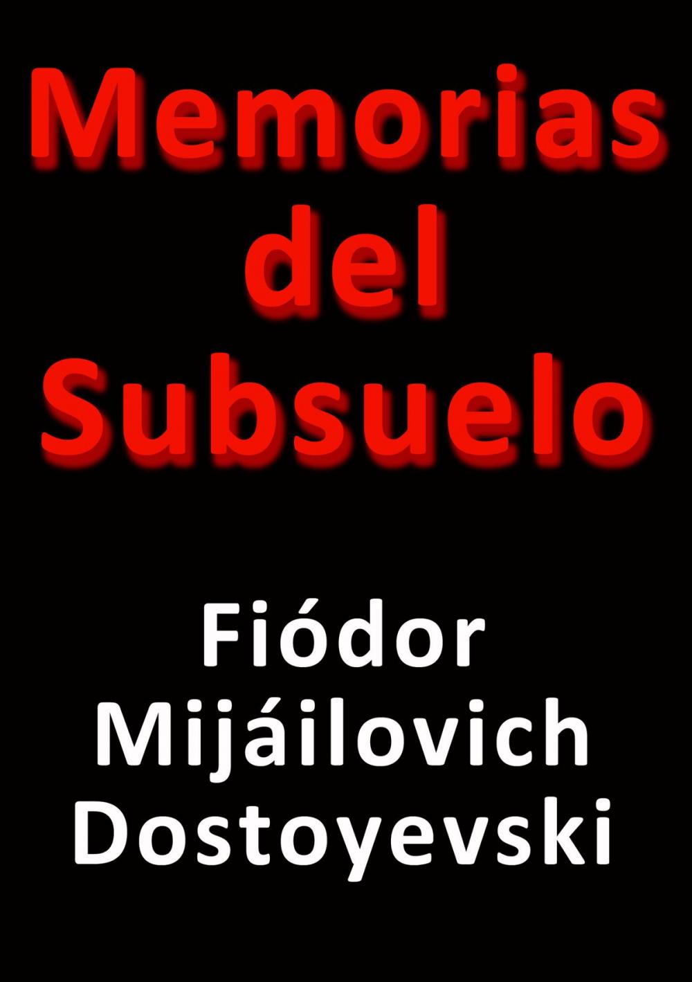 Big bigCover of Memorias del subsuelo