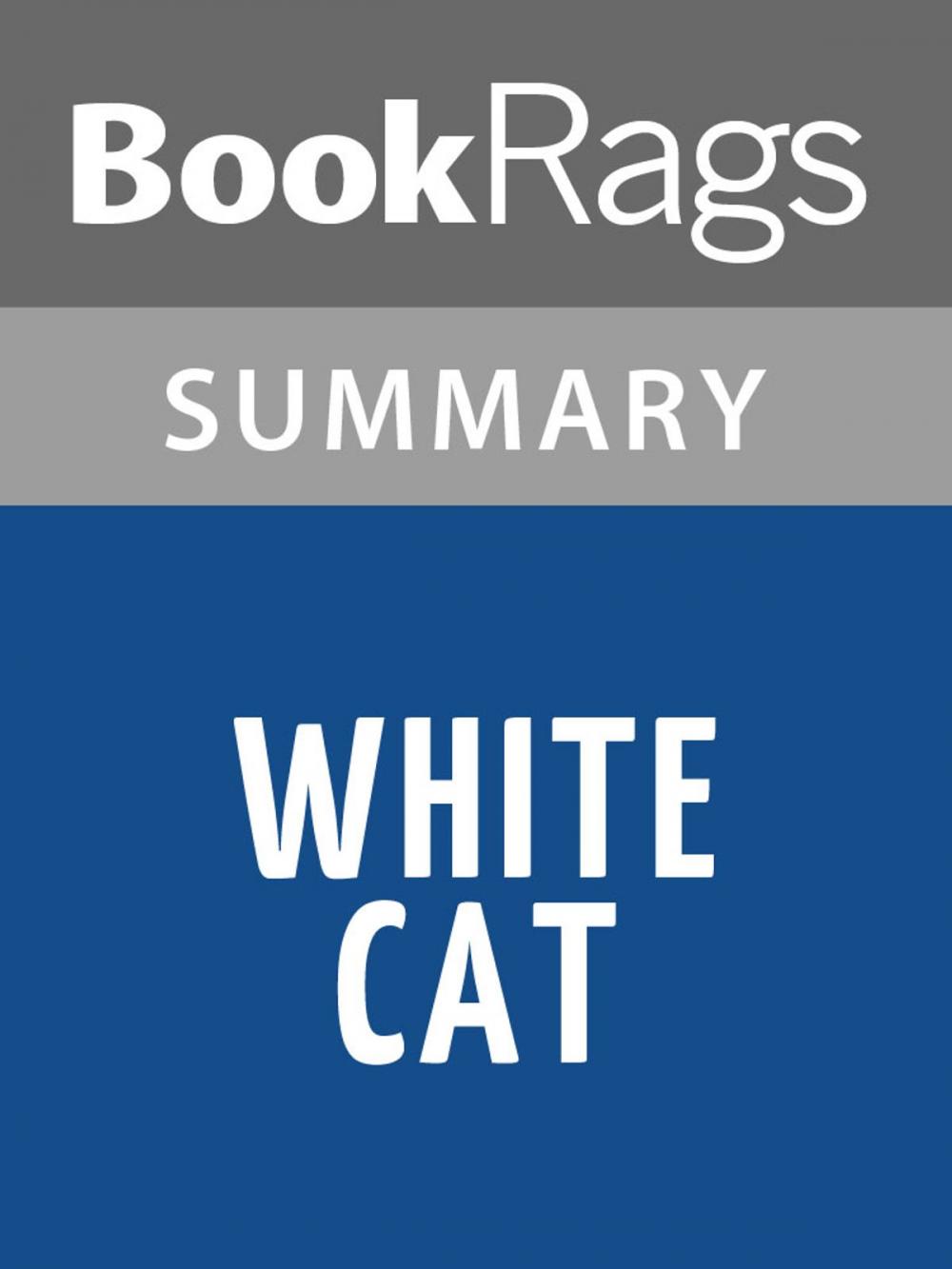 Big bigCover of White Cat by Holly Black l Summary & Study Guide