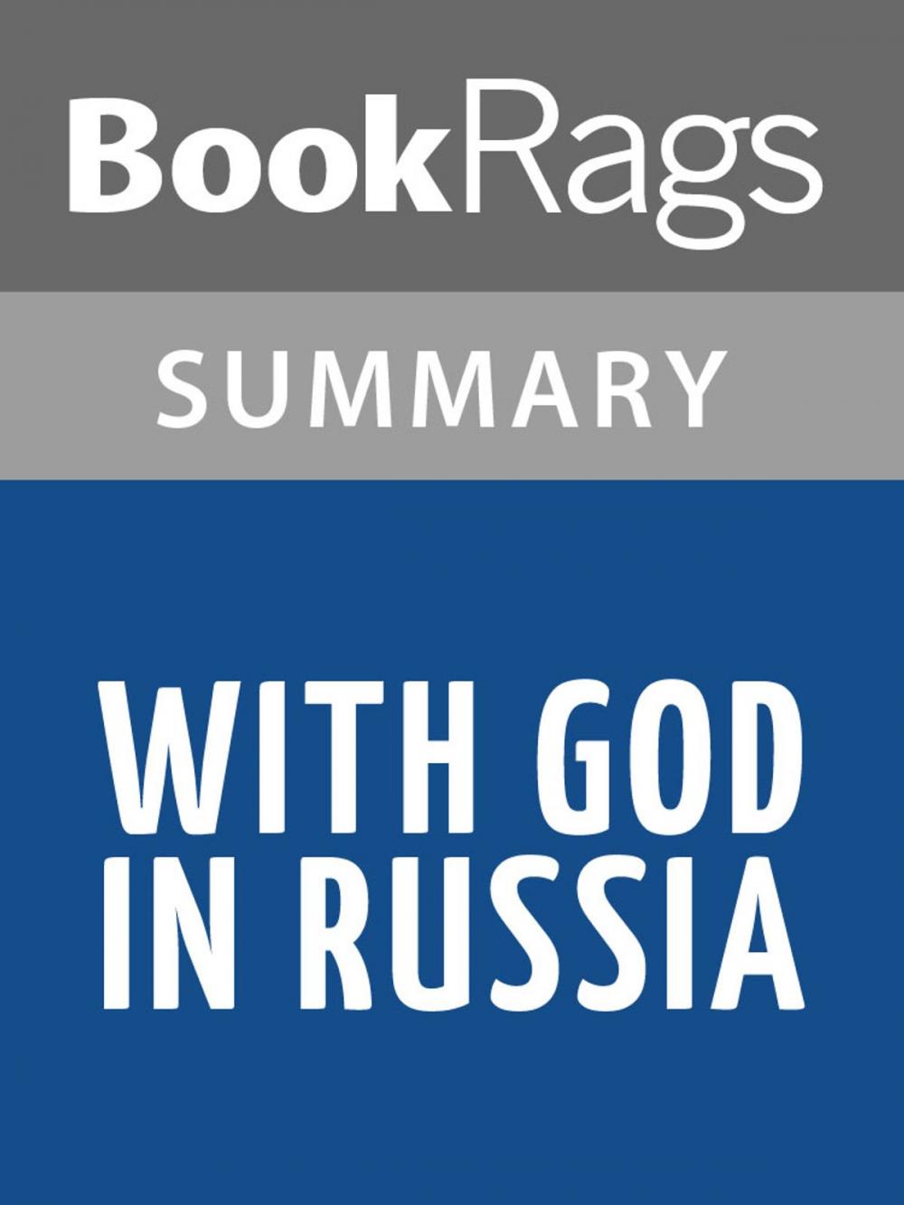 Big bigCover of With God in Russia by Walter J. Ciszek l Summary & Study Guide