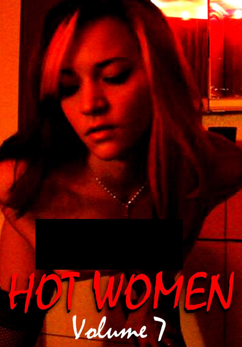 Big bigCover of Hot Women Volume 7 - A sexy photo book