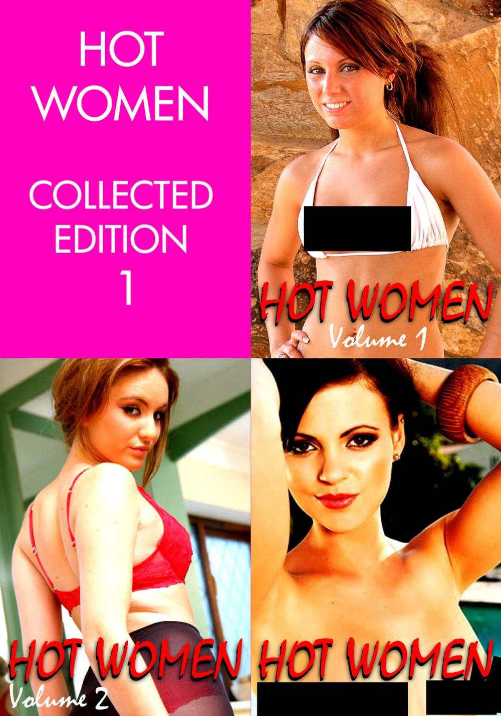 Big bigCover of Hot Women Volume Collected Edition 1 - Volumes 1 to 3 - A sexy photo book