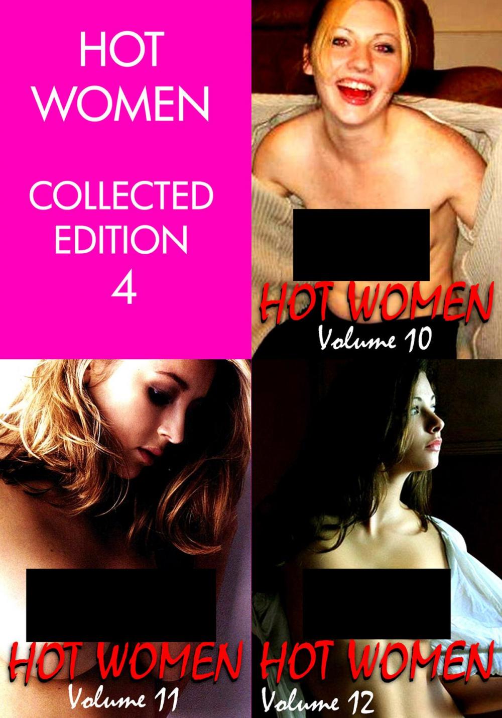 Big bigCover of Hot Women Volume Collected Edition 4 - Volumes 10 to 12 - A sexy photo book