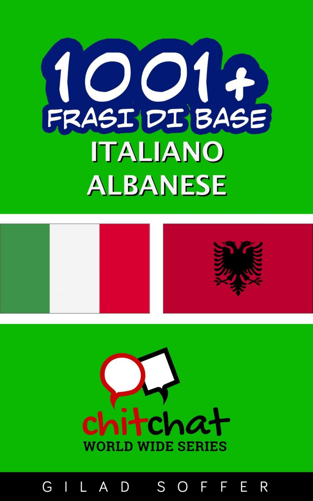 Big bigCover of 1001+ Frasi di Base Italiano - Albanese