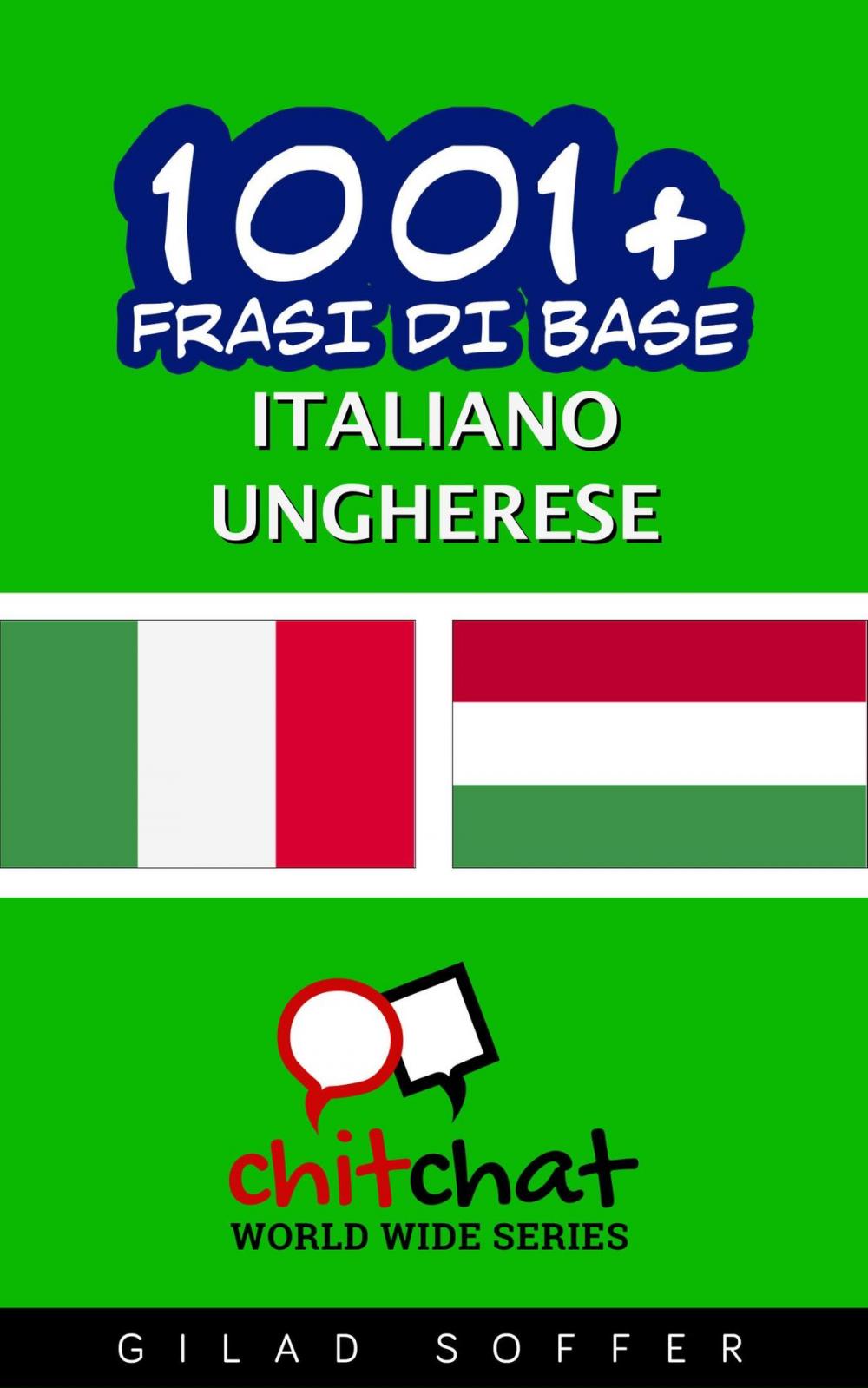 Big bigCover of 1001+ Frasi di Base Italiano - Ungherese