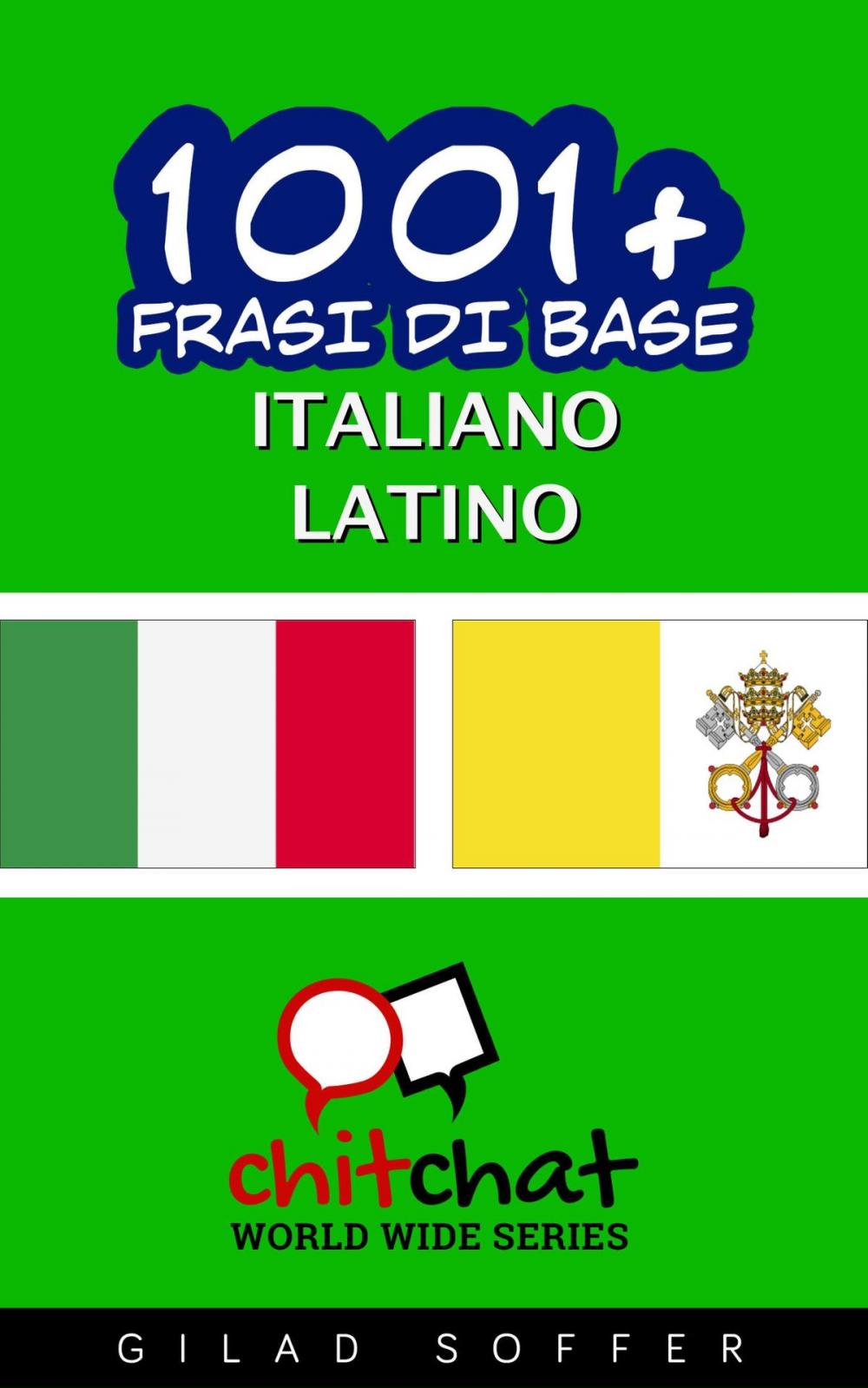 Big bigCover of 1001+ Frasi di Base Italiano - Latino