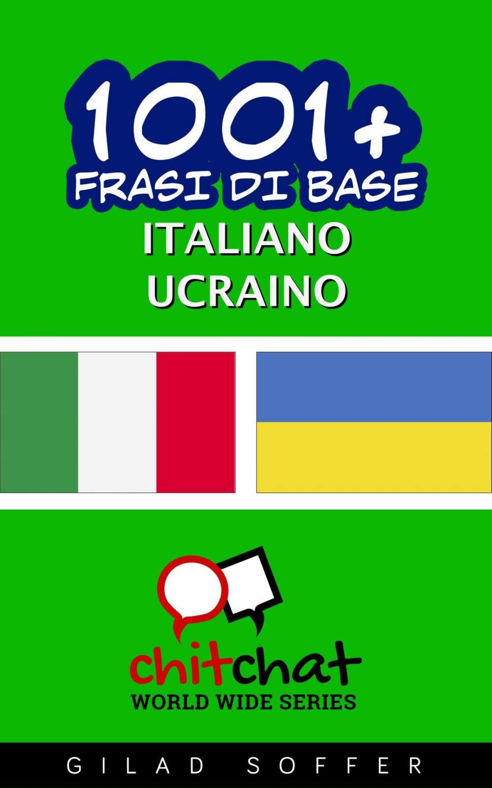 Big bigCover of 1001+ Frasi di Base Italiano - Ukrainian