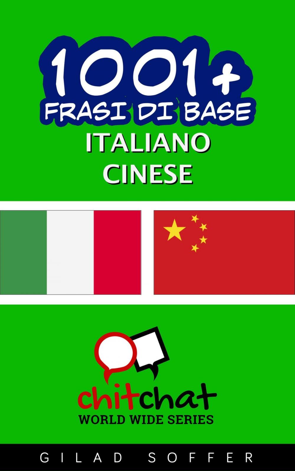 Big bigCover of 1001+ Frasi di Base Italiano - Cinese