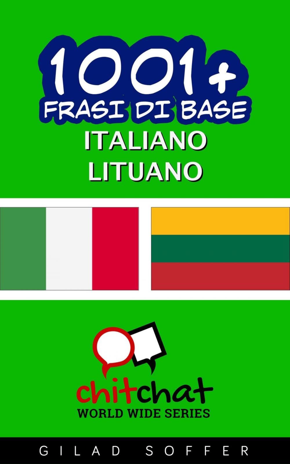 Big bigCover of 1001+ Frasi di Base Italiano - Lituano