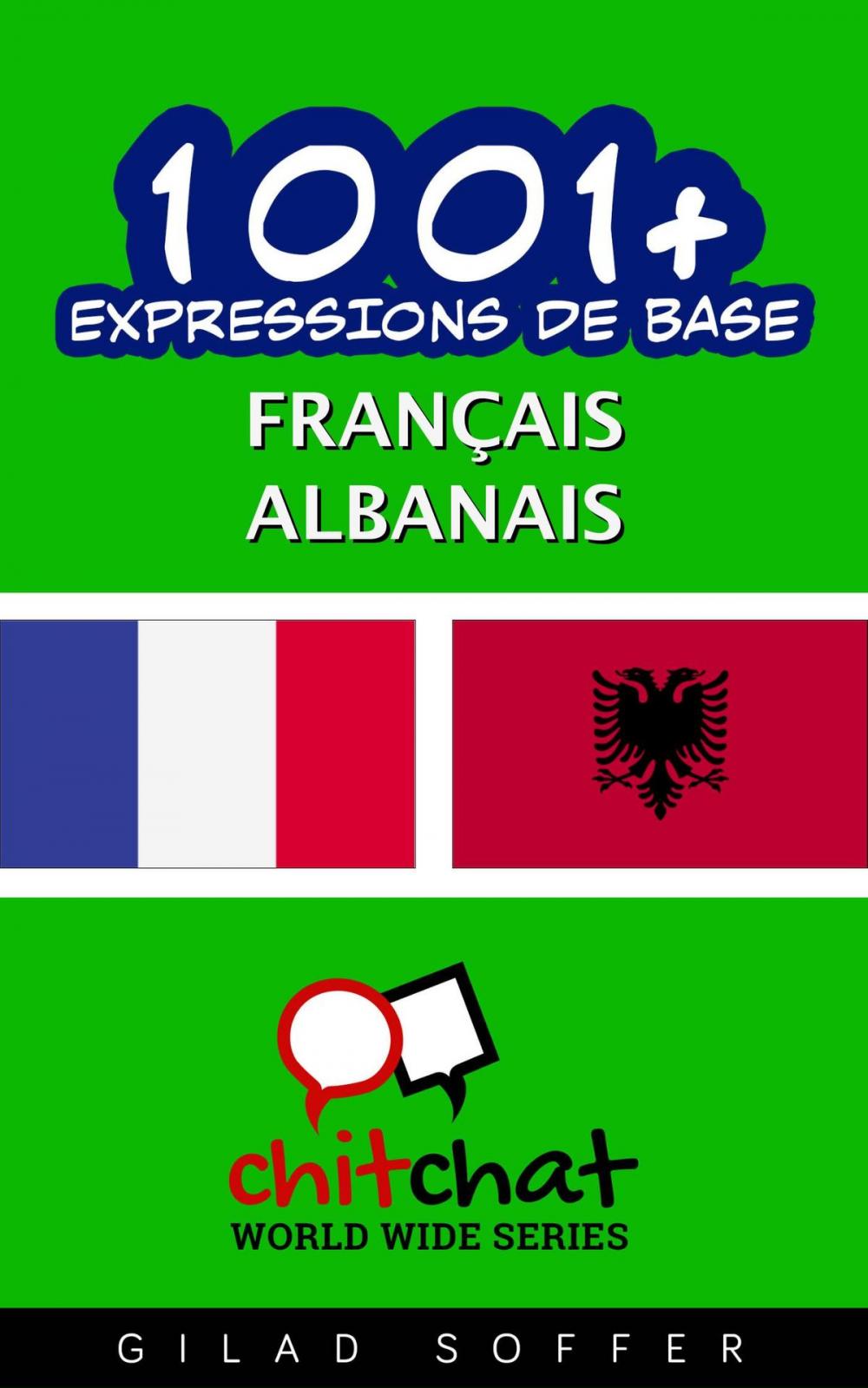 Big bigCover of 1001+ Expressions de Base Français - Albanais