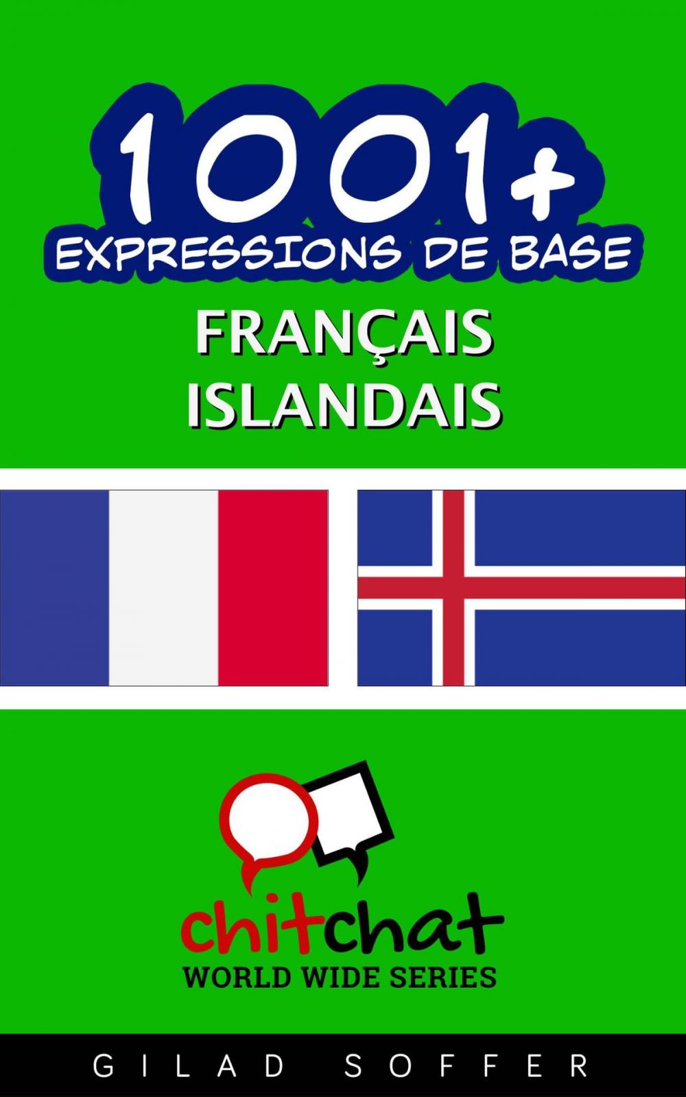 Big bigCover of 1001+ Expressions de Base Français - Islandais